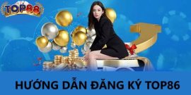 Top86 Net – Tải app APK iOS PC nhận khuyến mãi 99K